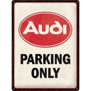 Audi - Parking Only | 30x40cm-image